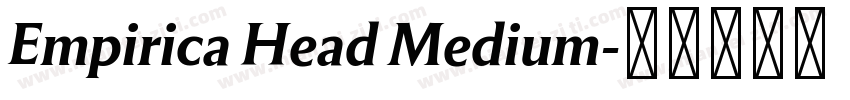 Empirica Head Medium字体转换
